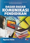 Dasar - Dasar Komunikasi Pendidikan