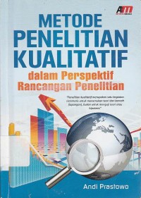 Metode Penelitian Kualitatif dalam Perspektif Rancangan Penelitian