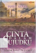 Cinta Dalam Sujudku : Sebuah Novel Inspiratif