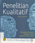 Penelitian Kualitatif Edisi Kedua : Komunikasi, Ekonomi, Kebijakan Publik, dan Ilmu Sosial Lainnya