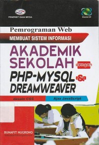 Pemrograman Web Membuat Sistem Informasi Akademik Sekolah dengan PHP-MYSQL & Dreamweaver