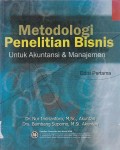 Metodologi Penelitian Bisnis Untuk Akuntansi & Manajemen Edisi Pertama