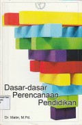 Dasar - dasar Perencanaan Pendidikan