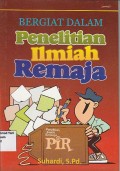 Bergiat Dalam Penelitian Ilmiah Remaja