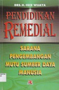 Pendidikan Remedial : Sarana Pengembangan Mutu Sumber Daya Manusia