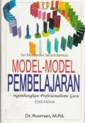 Model-model Pembelajaran : Mengembangkan Profesionalisme Guru Edisi Kedua