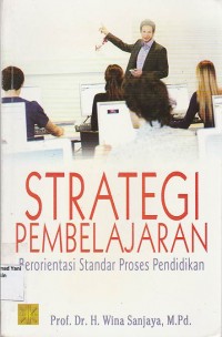 Strategi Pembelajaran Berorientasi Standar Proses Pendidikan