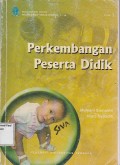 Perkembangan Peserta Didik : Buku Materi Pokok MKDK 4302/2 SKS / Modul 1 - 6