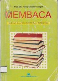 Membaca : Sebagai Suatu Keterampilan Berbahasa