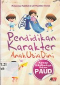 Pendidikan Karakter Anak Usia Dini : Konsep & Aplikasinya dalam PAUD