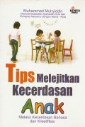 Tips Melejitkan Kecerdasan Anak : Melalui Kecerdasan Bahasa dan Kreatifitas