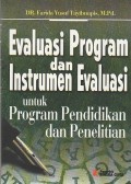 Evaluasi Program dan Instrumen Evaluasi untuk Program Pendidikan dan Penelitian