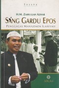 Sang Gardu Epos : Penggagas Manajemen Ilahiyah