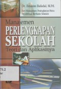 Manajemen Perlengkapan Sekolah : Teori Dan Aplikasinya