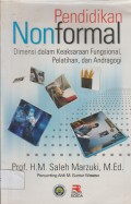 Pendidikan Nonformal : Dimensi dalam Keaksaraan Fungsional, Pelatihan, dan Andragogi