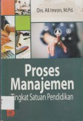 Proses Manajemen : Tingkat satuan pendidikan