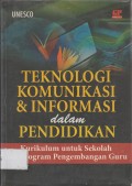 Teknologi Komunikasi Dan Informasi Dalam Pendidikan